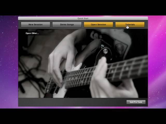 Pro Tools® SE Quick Start Menu - Mac OS X & Windows 7 - Guided Tour