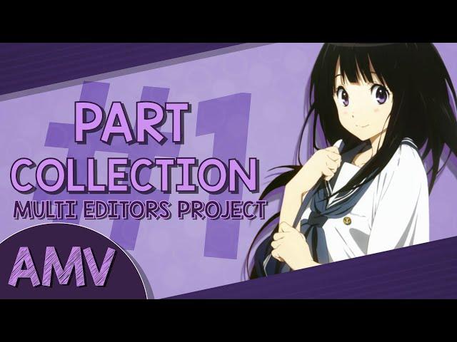 AMV // part collection #1