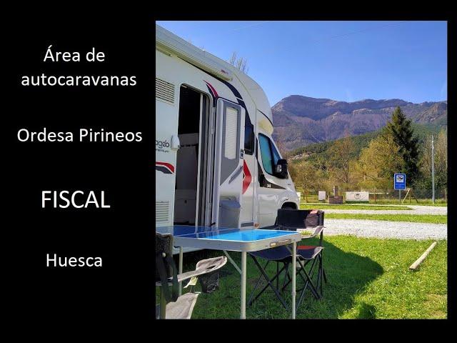 Área de autocaravanas Ordesa Pirineos, en Fiscal, Huesca