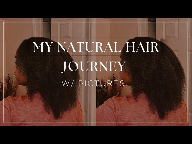 My natural hair journey w/ pictures.