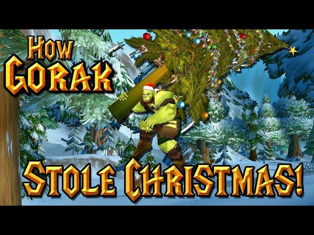 How Gorak Stole Christmas - Gorak's Guide to Classic WoW, Episode 11 (WoW Machinima)