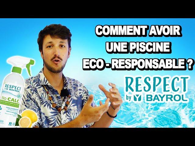  Produits piscine d'origine naturel : Gamme RESPECT