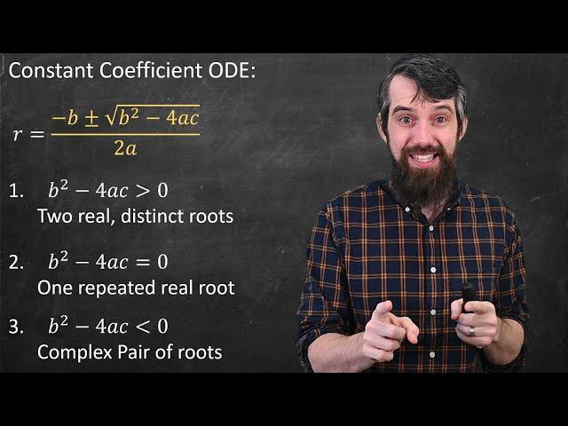 Constant Coefficient ODEs: Real & Distinct vs Real & Repeated vs Complex Pair