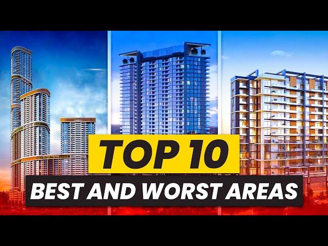 Top 10 Best and Worst Areas To Invest In Dubai Real Estate (2024)