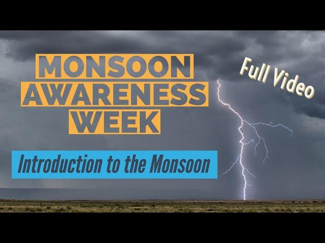 Monsoon Awareness Week 2022: An Introduction to the Monsoon