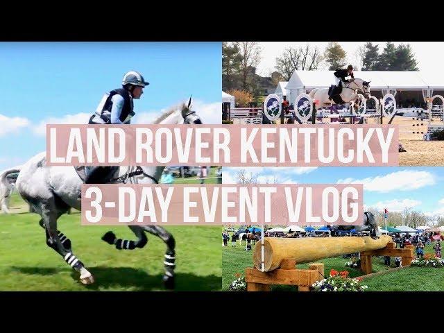 Land Rover KY 3-Day Event Vlog! | Equestrian Prep