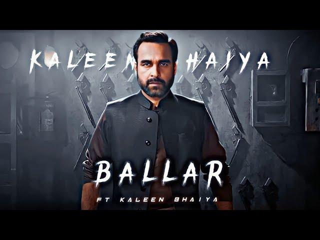 BALLER - KALEEN BHAIYA EDIT | HD STATUS | BALLER EDIT |@SHUBHWORLDWIDE