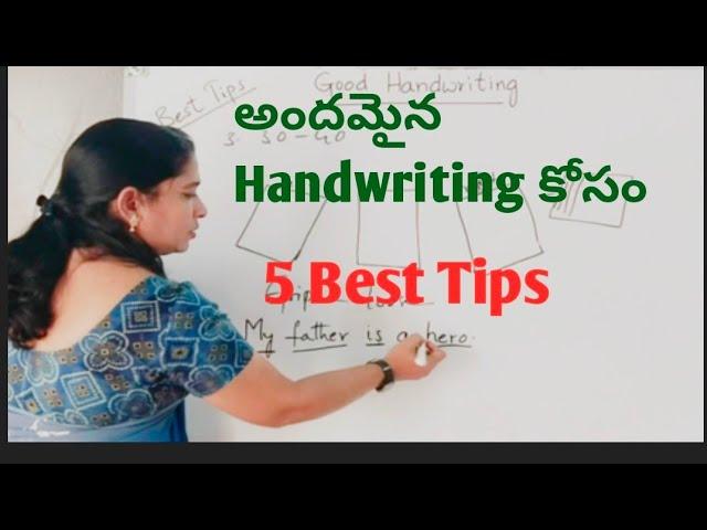 Good Handwriting 5 Best Tips.