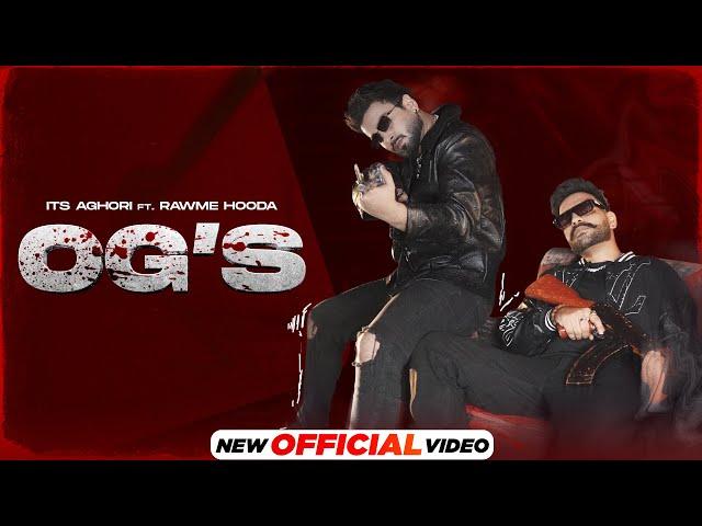 OG'S (Official Video) | Its Aghori | Rawme Hooda | Latest Haryanvi Songs 2024 | New Haryanvi Songs