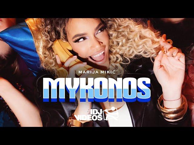 MARIJA MIKIC - MYKONOS (OFFICIAL VIDEO)
