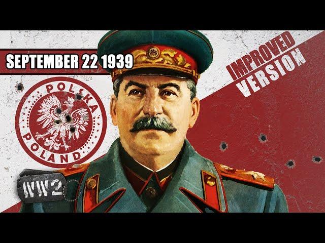 004 - The Russians are Coming! - The Soviet Invasion of Poland - WW2 -September 22, 1939 [IMPROVED]