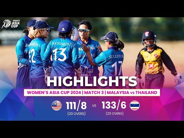 Malaysia (W) vs Thailand (W) | ACC Women's Asia Cup | Match 3 | Highlights