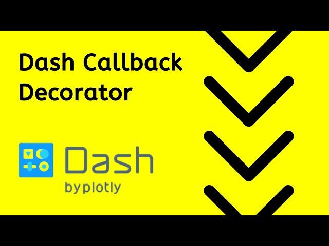 The Dash Callback -  Input, Output, State, and more