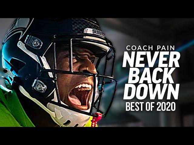 BEST OF 2020 - Never Back Down | Coach Pain Powerful Motivational Speech Video Compilation