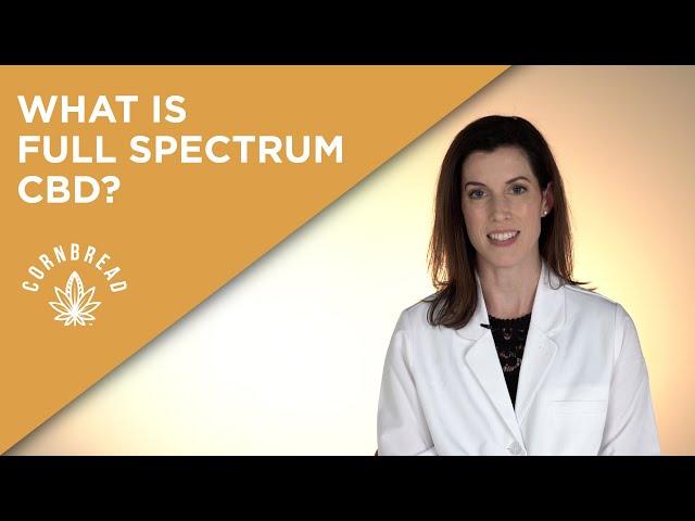 What is Full Spectrum CBD?