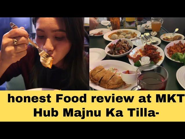 An honest Food review at MKT Hub Majnu Ka Tilla- Delhi | With Eng Sub