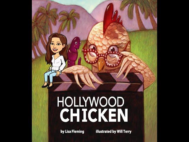 READ ALOUD:  HollyWood Chicken By Lisa Fleming