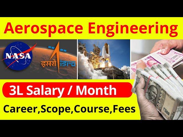 How To Become An Aerospace Engineer  || Aerospace Engineering Salary, Course & Fees