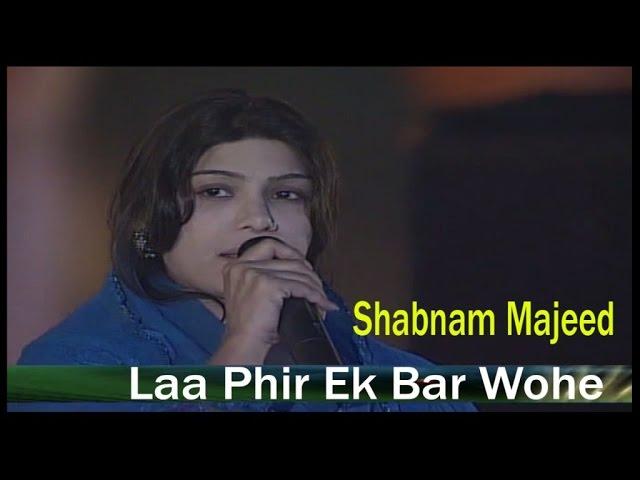 "Laa Phir Ek Bar Wohe" | Shabnam Majeed | Ghazal | Allama Iqbal