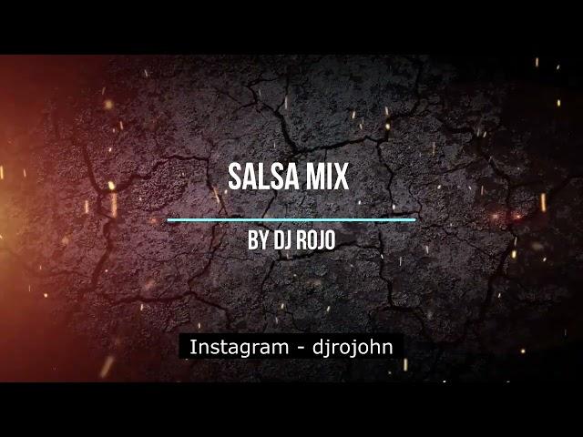 Salsa mix (VOL1) by DJ ROJO