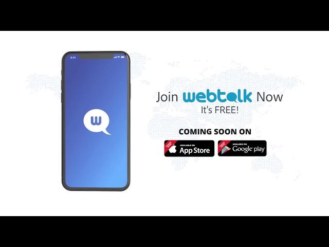 Webtalk Work, Live, Play & Earn!