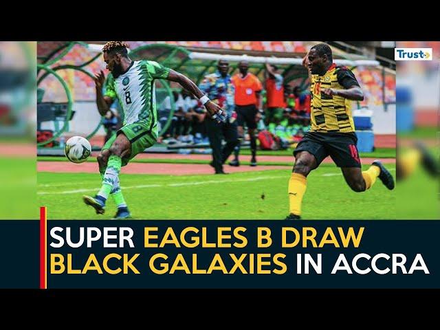 360 Sports: Super Eagles B Draw Black Galaxies In Accra