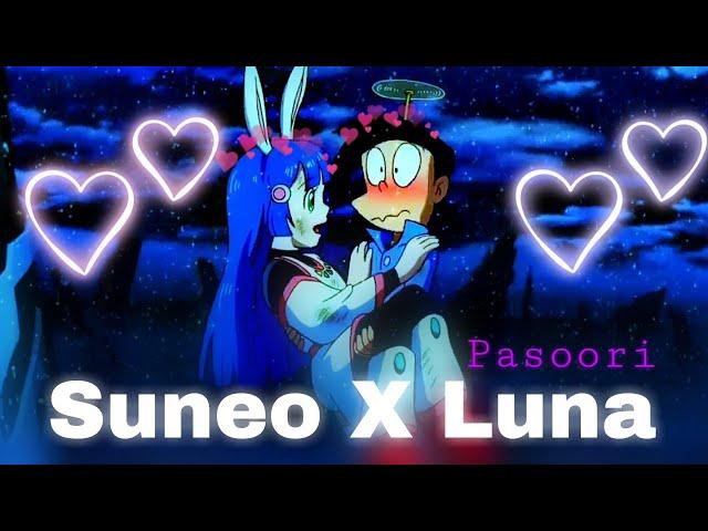 Suneo X Luna  [Pasoori] 4K Edit @Team_for_Uzumaki @spcreation4 Suneo loves  Luna