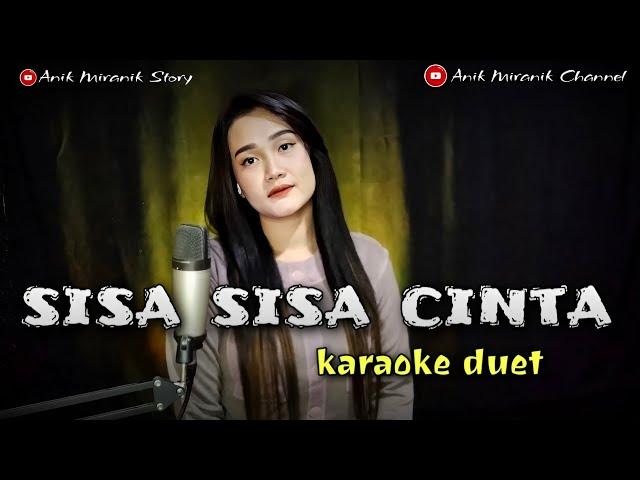 SISA SISA CINTA - Karaoke cowok duet dangdut koplo