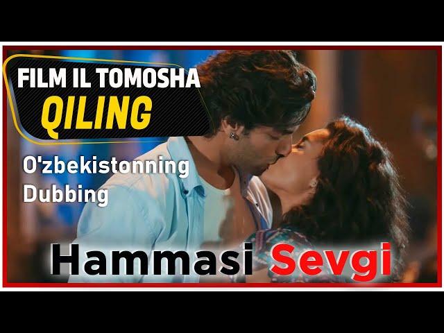 Hammasi Sevgi - Turk Kino (O'zbekistonning Dubbing) HD