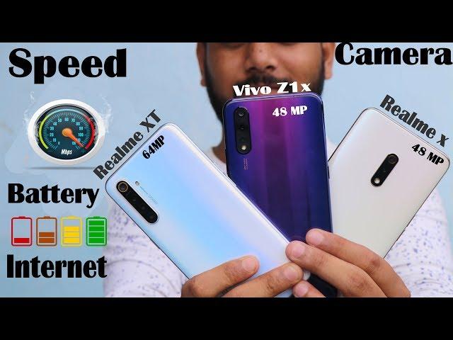 Realme XT vs Vivo Z1x vs Realme X #Camera#speed#internet#battery drain 100%