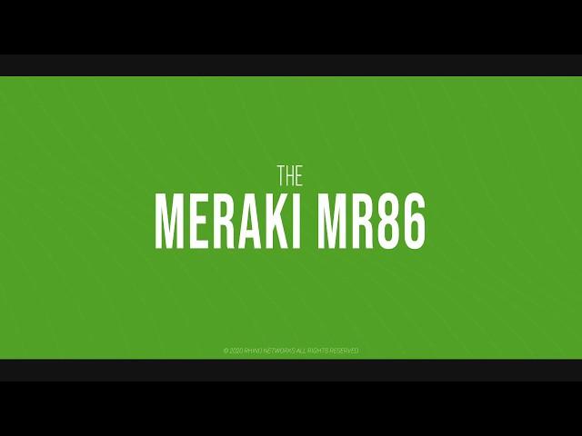 Product Highlight - Meraki MR86