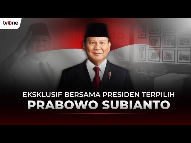 Eksklusif Bersama Presiden Terpilih Prabowo Subianto Bicara untuk Indonesia | tvOne