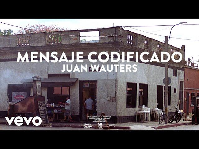 Juan Wauters - Mensaje Codificado (Official Video)