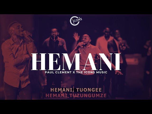 HEMANI -PAUL CLEMENT x THE ICONS MUSIC | CITY LIGHTERS WORSHIP | LIVE IN KENYA.