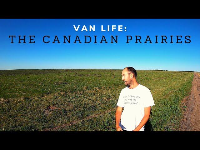 Living in a Minivan and Crossing the Canadian Prairies!