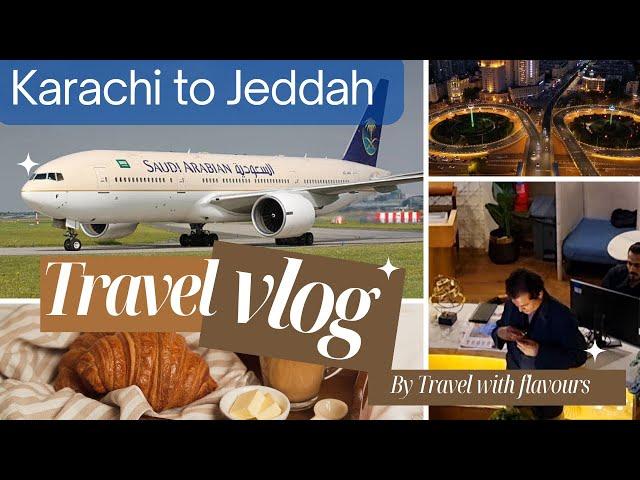 Travelling Vlog Karachi to Jeddah | Saudi Arabian Airlines Flight | Complete Review