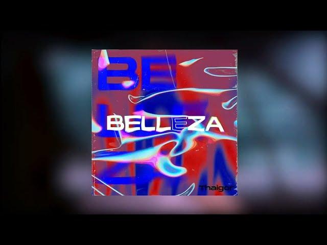 BELLEZA - Thaigor (VideoLyric)