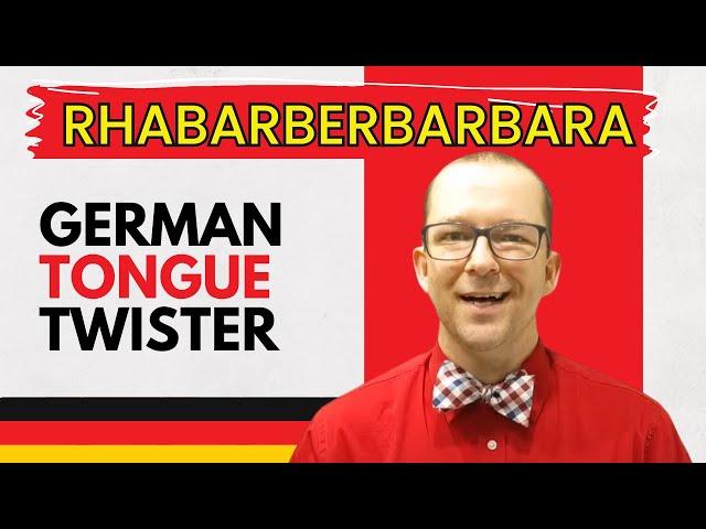 Learn German with the "Rhabarberbarbara" Tongue Twister with English Translation