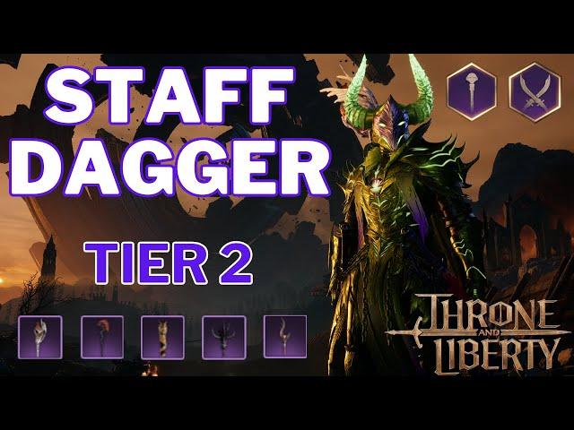 Staff / Dagger Tier 2 Build Guide (Talandre)  - Throne and Liberty