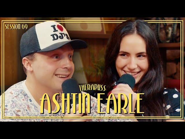Session 69: Ashtin Earle | Therapuss with Jake Shane