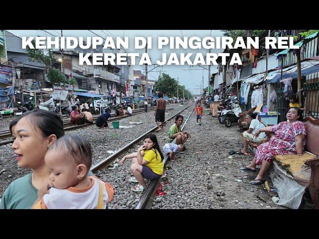 Kehidupan Di Pinggiran Rel Kereta Jakarta Barat | Real Life on the Side of the Jakarta Train