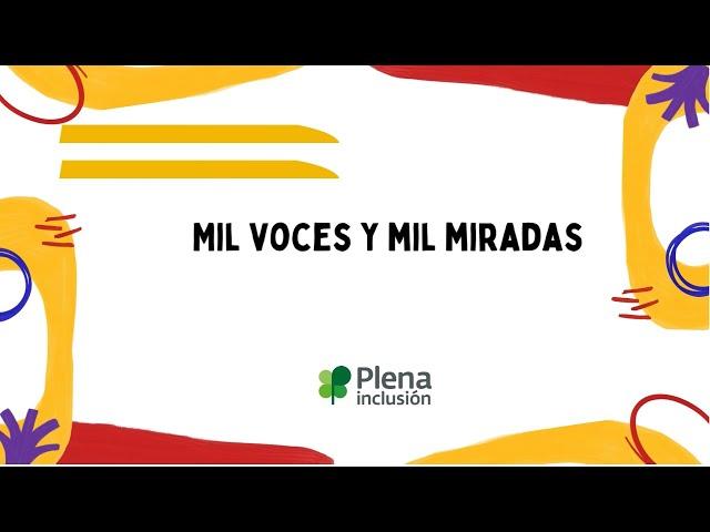 Canción: Mil voces y mil miradas | Plena inclusión