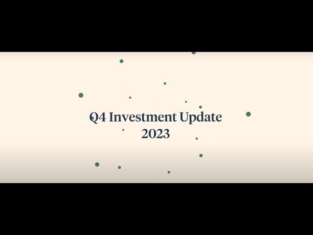 Q4 2023 Investment Update