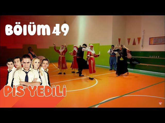 Pis Yedili 49. Bölüm | FULL HD YENİ