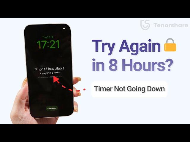 Why Is the iPhone Unavailable Timer Not Going Down？Try again in 8 hours？