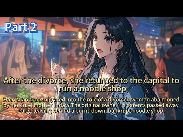 After the divorce, she returned to the capital to run a noodle shop P2