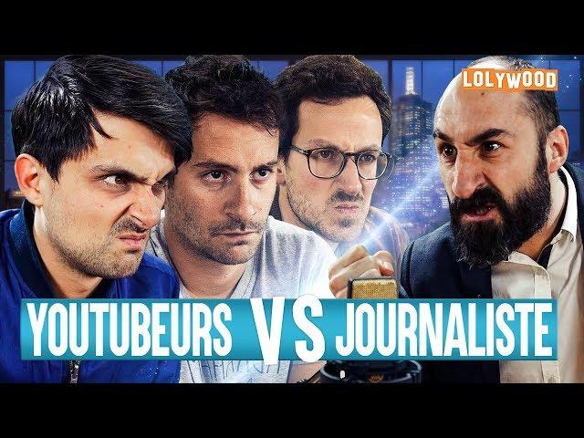 Youtubeurs VS Journaliste