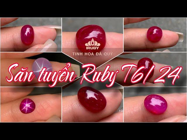 Săn tuyển đá Ruby Lục Yên hàng đẹp chất lượng tháng 6/2024 - Phần 1 IRUBY