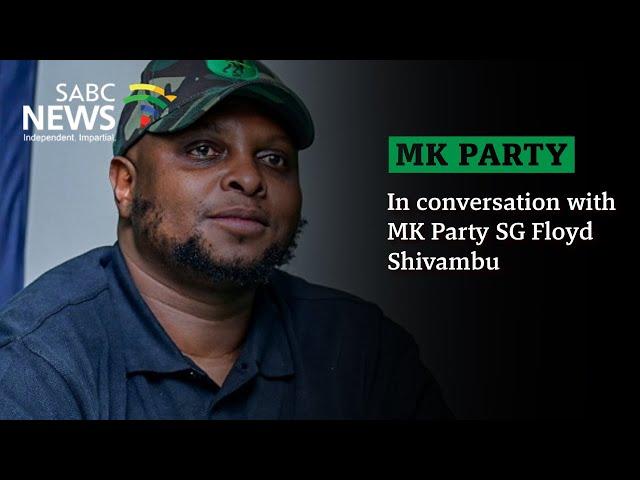 In conversation with MK Party SG Floyd Shivambu- Part 2