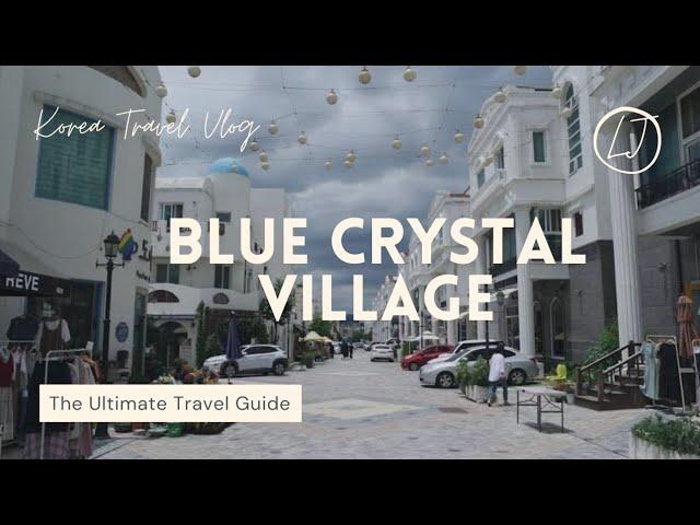 Blue Crystal Village, Asan South Korea Tour | Travel Vlog | Santorini Greece Town 탕정 지중해 마을